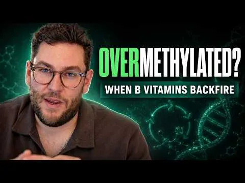 OVER-METHYLATION - Are Your B Vitamins Hurting You? video thumbnail