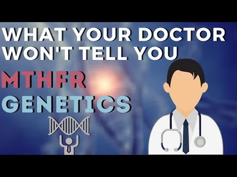 What Your Doctor Won't Tell You About MTHFR and Other Genetic Disorders video thumbnail