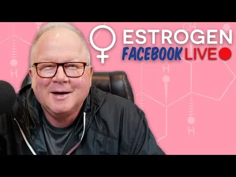 Top 10 Tips for Estrogens | Facebook Live with Dan Purser MD video thumbnail
